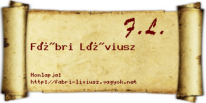 Fábri Líviusz névjegykártya